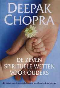 Zeven Spirituele Wetten Voor Ouders