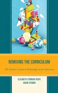 Remixing the Curriculum