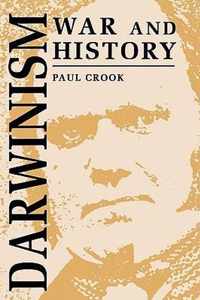 Darwinism, War And History