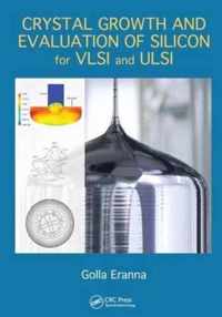 Crystal Growth and Evaluation of Silicon for VLSI and ULSI