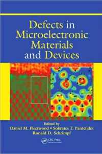 Defects in Microelectronic Materials and Devices