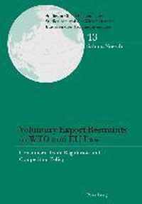 Voluntary Export Restraints in WTO and EU Law