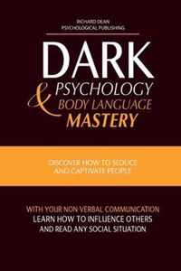 Dark Psychology and Body Language Mastery