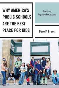 Why America's Public Schools Are the Best Place for Kids