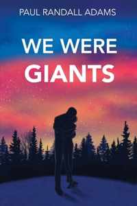 We Were Giants