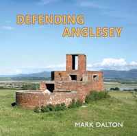 Defending Anglesey