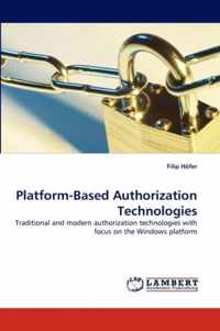 Platform-Based Authorization Technologies