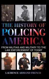 The History of Policing America