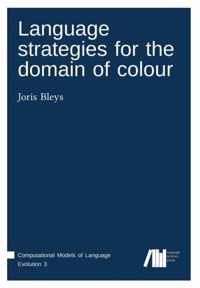 Language strategies for the domain of colour