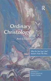Ordinary Christology: Who Do You Say I Am? Answers from the Pews