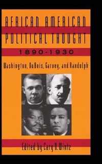 African American Political Thought, 1890-1930