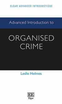 Advanced Introduction to Organised Crime