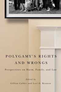 Polygamy's Rights and Wrongs