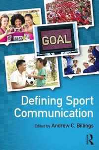 Defining Sport Communication