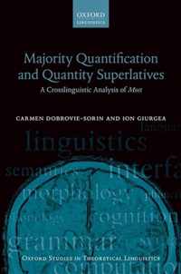 Majority Quantification and Quantity Superlatives