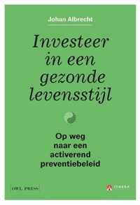 Investeer in een gezonde levensstijl