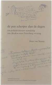 De pen scherper dan de degen - een politiek-literaire wandeling van Moskou naar Petersburg en terug