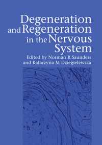 Degeneration and Regeneration in the Nervous System