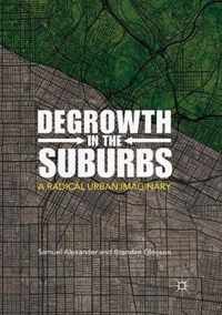 Degrowth in the Suburbs