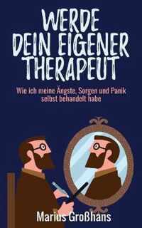 Werde dein eigener Therapeut