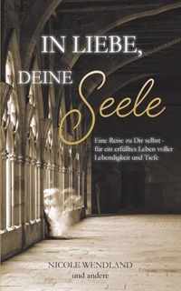 In Liebe, deine Seele