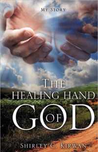 The Healing Hand of God