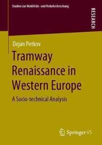 Tramway Renaissance in Western Europe