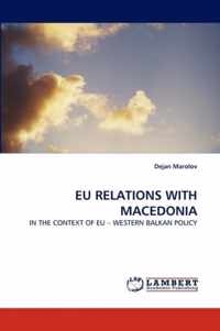 Eu Relations with Macedonia
