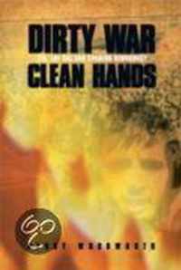 Dirty War, Clean Hands