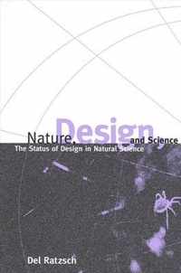 Nature, Design, and Science