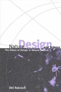 Nature, Design, and Science