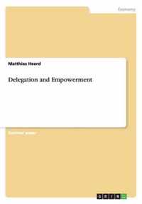 Delegation and Empowerment