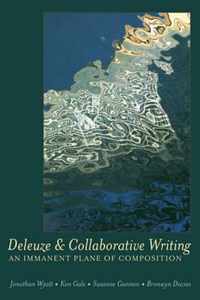 Deleuze and Collaborative Writing