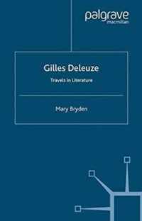 Gilles Deleuze Travels in Literature