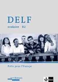 DELF scolaire. Unité A2. Prêt pour l'europe