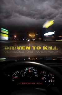 Driven to Kill