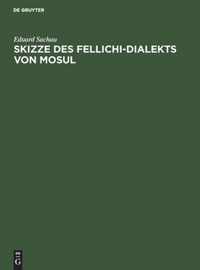 Skizze des Fellichi-Dialekts von Mosul