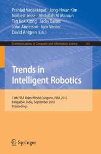 Trends in Intelligent Robotics