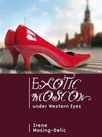 Exotic Moscow under Western Eyes