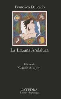 Retrato de la Lozana Andaluza = Portrait of the Lozana Andalusian