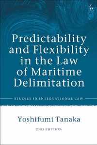 Predictability and Flexibility in the Law of Maritime Delimitation