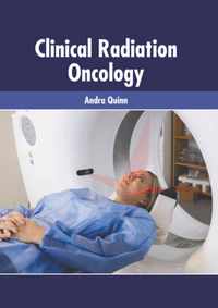 Clinical Radiation Oncology