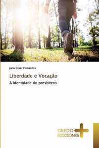 Liberdade e Vocacao