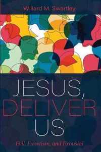 Jesus, Deliver Us