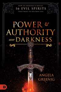 Power and Authority Over Darkness