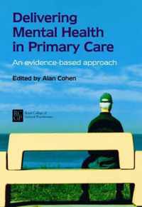 Delivering Mental Health in Primary Care