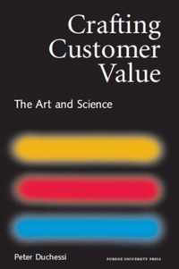 Crafting Customer Value