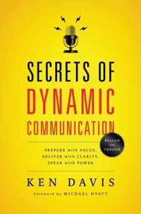 Secrets of Dynamic Communications