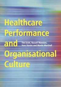 Healthcare Performance and Organisational Culture