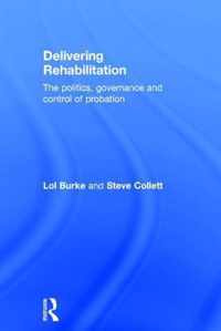 Delivering Rehabilitation